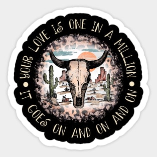 Your Love Is One In A Million It Goes On And On And On Cactus Leopard Bull Sticker